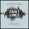 Fault Lines: How Hidden Fractures Still Threaten the World's Economy (Unabridged) audio book by Raghuram Rajan