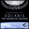 Solaris: The Definitive Edition (Unabridged) audio book by Stanislaw Lem, Bill Johnston (translator)