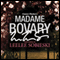 Madame Bovary: A Signature Performance by Leelee Sobieski (Unabridged) audio book by Gustave Flaubert