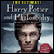 The Ultimate Harry Potter and Philosophy: Hogwarts for Muggles (Unabridged) audio book by Gregory Bassham, William Irwin