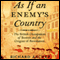 As If an Enemy's Country: The British Occupation of Boston and the Origins of Revolution: Oxford University Press: Pivotal Moments in US History (Unabridged) audio book by Richard Archer