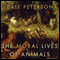 The Moral Lives of Animals (Unabridged) audio book by Dale Peterson
