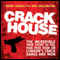 Crack House: The Incredible True Story of the Man Who Took On London's Crack Gangs and Won (Unabridged) audio book by Harry Keeble, Kris Hollington
