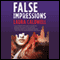 False Impressions (Unabridged) audio book by Laura Caldwell