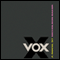 Vox (Unabridged) audio book by Nicholson Baker
