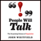 People Will Talk: The Surprising Science of Reputation (Unabridged) audio book by Paul Whitfield