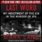 Last Word: My Indictment of the CIA in the Murder of JFK (Unabridged) audio book by Mark Lane