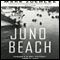 Juno Beach: Canada's D-Day Victory: June 6, 1944 (Unabridged) audio book by Mark Zuehlke
