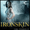 Ironskin (Unabridged) audio book by Tina Connolly