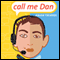 Call Me Dan (Unabridged) audio book by Anish Trivedi