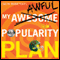 My Awesome-Awful Popularity Plan (Unabridged) audio book by Seth Rudetsky