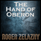 The Hand of Oberon: The Chronicles of Amber, Book 4 (Unabridged) audio book by Roger Zelazny