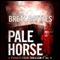 Pale Horse: Project Eden Thriller, Book 3 (Unabridged) audio book by Brett Battles