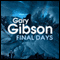 Final Days (Unabridged) audio book by Gary Gibson