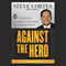 Against the Herd: 6 Contrarian Investment Strategies You Should Follow (Unabridged) audio book by Steve Cortes