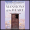 Mansions of the Heart: Exploring the Seven Stages of Spiritual Growth (Unabridged) audio book by R. Thomas Ashbrook