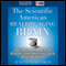 The Scientific American Healthy Aging Brain: The Neuroscience of Making the Most of Your Mature Mind (Unabridged) audio book by Judith Horstman