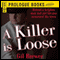 A Killer is Loose (Unabridged) audio book by Gil Brewer