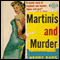 Martinis and Murder (Unabridged) audio book by Henry Kane