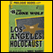Los Angeles Holocaust (Unabridged) audio book by Mike Barry