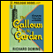 The Gallows in My Garden (Unabridged) audio book by Richard Deming