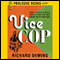 Vice-Cop (Unabridged) audio book by Richard Deming