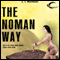 The Noman Way (Unabridged) audio book by J. T. McIntosh