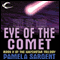 Eye of the Comet: Watchstar Trilogy, Book 2 (Unabridged) audio book by Pamela Sargent