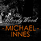 The Bloody Wood: An Appleby Mystery, Book 21 (Unabridged) audio book by Michael Innes