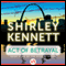 Act of Betrayal (Unabridged) audio book by Shirley Kennett