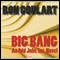 Big Bang (Unabridged) audio book by Ron Goulart