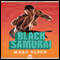 Black Samurai (Unabridged) audio book by Marc Olden