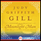Moonlight Man: The Golden Bangles, Book 2 (Unabridged) audio book by Judy G. Gill