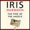 Time of the Angels (Unabridged) audio book by Iris Murdoch