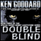 Double Blind: Henry Lightstone, Book 3 (Unabridged) audio book by Ken Goddard