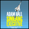 The Sinkiang Executive: Quiller, Book 8 (Unabridged) audio book by Adam Hall