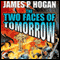 The Two Faces of Tomorrow (Unabridged) audio book by James P. Hogan