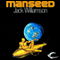 Manseed (Unabridged) audio book by Jack Williamson