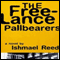 The Free-Lance Pallbearers (Unabridged) audio book by Ishmael Reed