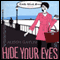 Hide Your Eyes (Unabridged) audio book by Alison Gaylin