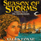 Season of Storms: Volume Two of The Summerlands (Unabridged) audio book by Ellen Foxxe