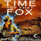 Time of the Fox: Time Warrior, Book 1 (Unabridged) audio book by Matthew J. Costello