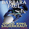 Good King Sauerkraut: Marian Larch, Book 3 (Unabridged) audio book by Barbara Paul