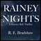 Rainey Nights: A Rainey Bell Thriller, Book 2 (Unabridged) audio book by R. E. Bradshaw