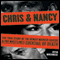 Chris & Nancy: The True Story of the Benoit Murder-Suicide and Pro Wrestling's Cocktail of Death (Unabridged) audio book by Irvin Muchnick