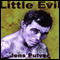 Little Evil: One Ultimate Fighter's Rise to the Top (Unabridged) audio book by Jens Pulver, Erich Krauss