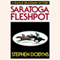 Saratoga Fleshpot: A Charlie Bradshaw Mystery, Book 9 (Unabridged) audio book by Stephen Dobyns