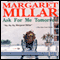 Ask for Me Tomorrow (Unabridged) audio book by Margaret Millar