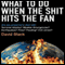 What to Do When the Shit Hits the Fan (Unabridged) audio book by David Black