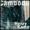 Cambodia: Report From a Stricken Land (Unabridged) audio book by Henry Kamm